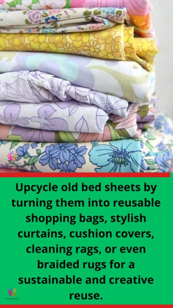 Ingenious Ways to Reuse Old Bed Sheets for a Sustainable Home