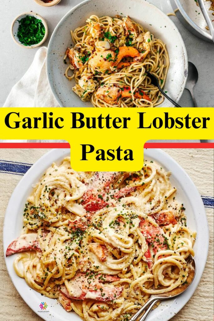  Best Garlic Butter Lobster Pasta